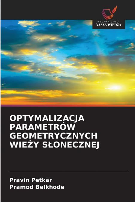 OPTYMALIZACJA PARAMETRÓW GEOMETRYCZNYCH WIEŻY SŁONECZNEJ