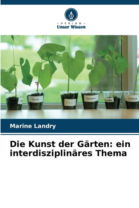 Die Kunst der Gärten