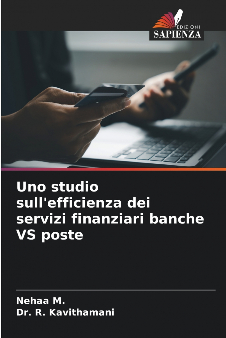 Uno studio sull’efficienza dei servizi finanziari banche VS poste