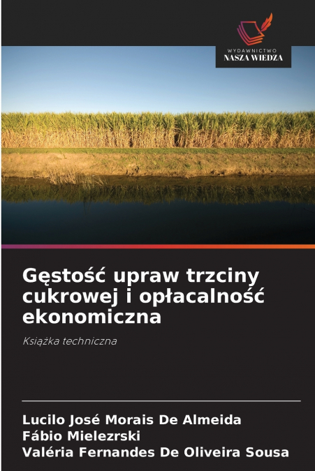 Gęstość upraw trzciny cukrowej i opłacalność ekonomiczna