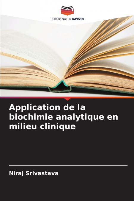 Application de la biochimie analytique en milieu clinique