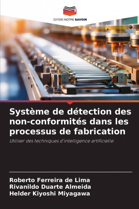Système de détection des non-conformités dans les processus de fabrication