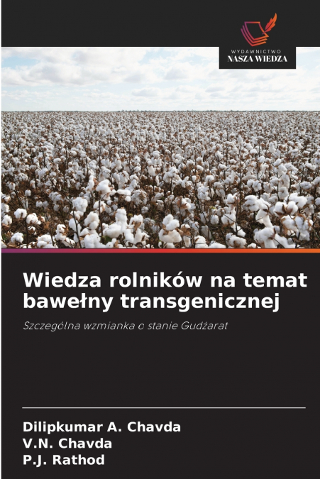 Wiedza rolników na temat bawełny transgenicznej