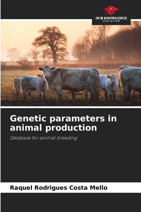 Genetic parameters in animal production