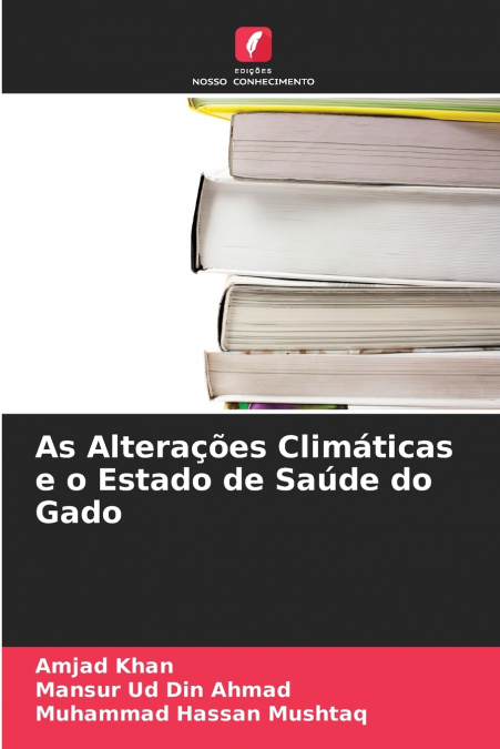 As Alterações Climáticas e o Estado de Saúde do Gado