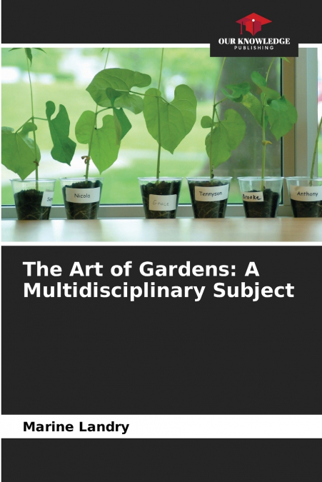 The Art of Gardens