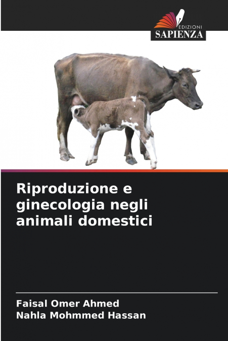 Riproduzione e ginecologia negli animali domestici