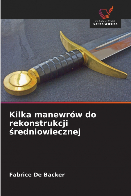 Kilka manewrów do rekonstrukcji średniowiecznej