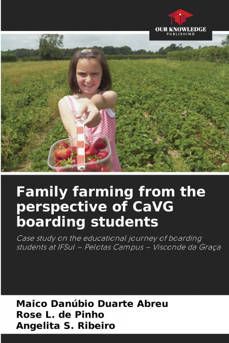 Family farming from the perspective of CaVG boarding students
