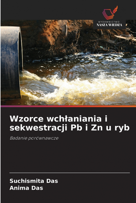 Wzorce wchłaniania i sekwestracji Pb i Zn u ryb