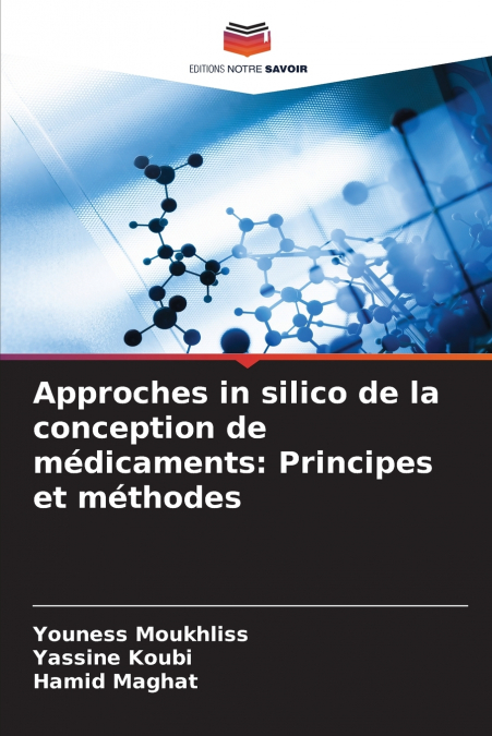 Approches in silico de la conception de médicaments