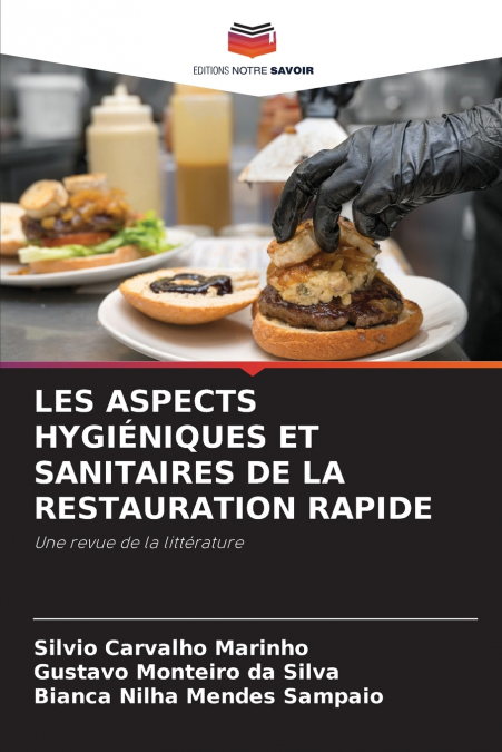 LES ASPECTS HYGIÉNIQUES ET SANITAIRES DE LA RESTAURATION RAPIDE