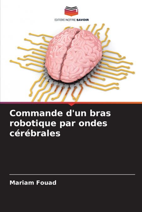 Commande d’un bras robotique par ondes cérébrales