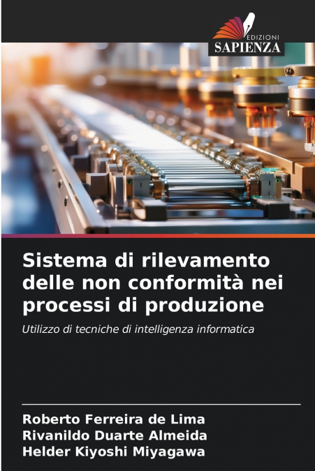 Sistema di rilevamento delle non conformità nei processi di produzione
