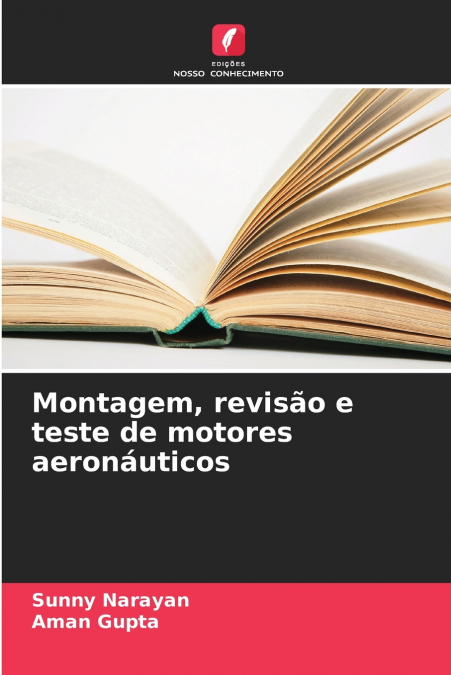 Montagem, revisão e teste de motores aeronáuticos