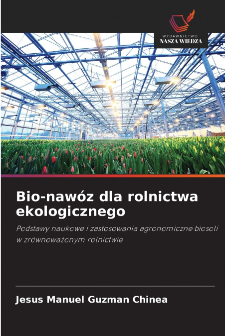 Bio-nawóz dla rolnictwa ekologicznego