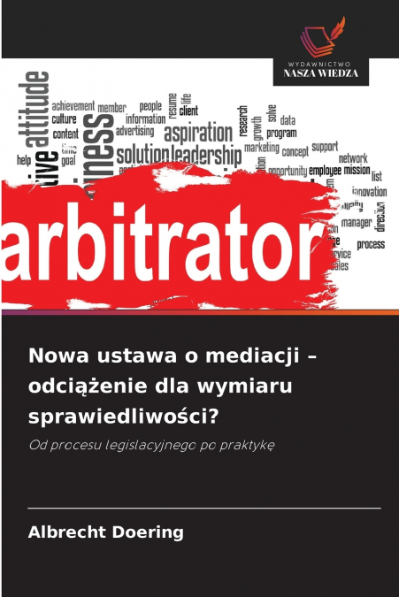 Nowa ustawa o mediacji - odciążenie dla wymiaru sprawiedliwości?