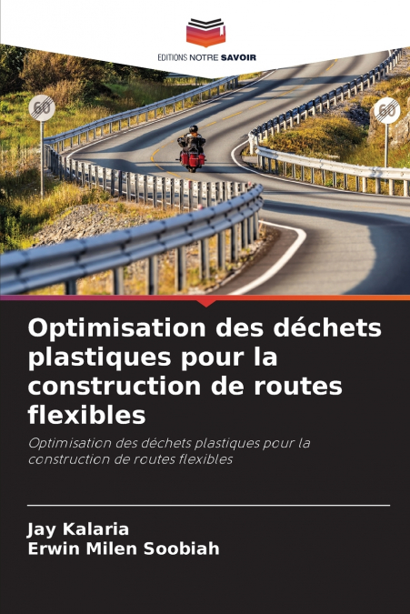Optimisation des déchets plastiques pour la construction de routes flexibles