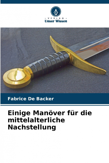 Einige Manöver für die mittelalterliche Nachstellung