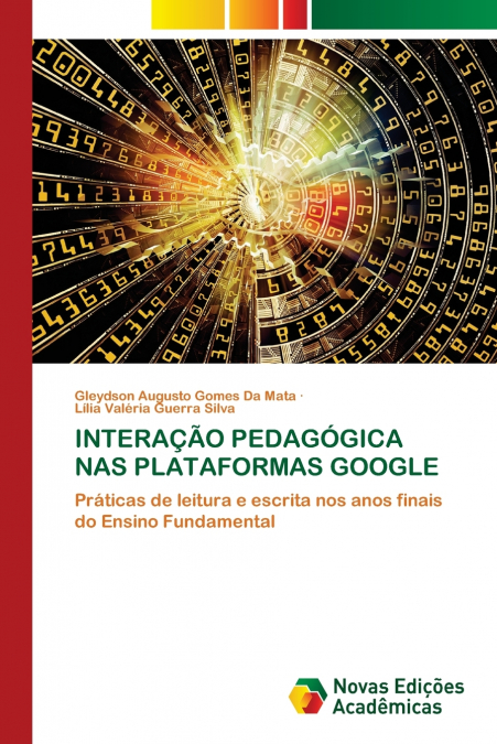 INTERAÇÃO PEDAGÓGICA NAS PLATAFORMAS GOOGLE