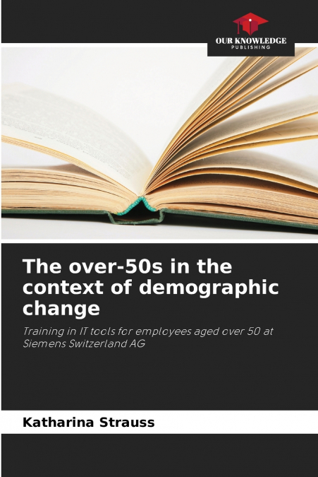The over-50s in the context of demographic change