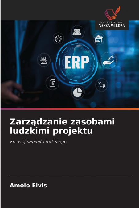 Zarządzanie zasobami ludzkimi projektu