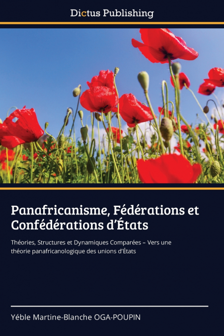Panafricanisme, Fédérations et Confédérations d’États