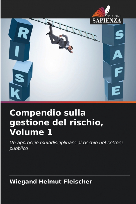 Compendio sulla gestione del rischio, Volume 1