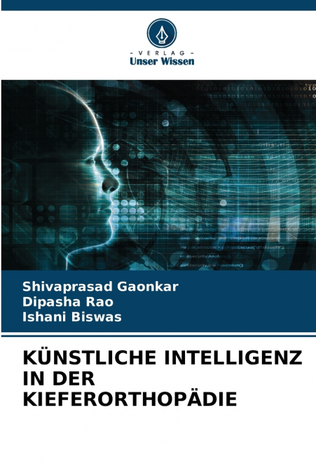 KÜNSTLICHE INTELLIGENZ IN DER KIEFERORTHOPÄDIE