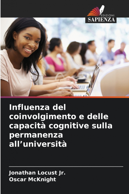 Influenza del coinvolgimento e delle capacità cognitive sulla permanenza all’università