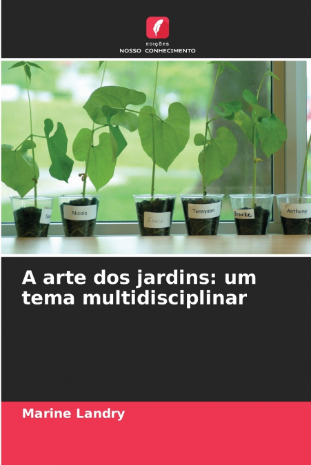 A arte dos jardins