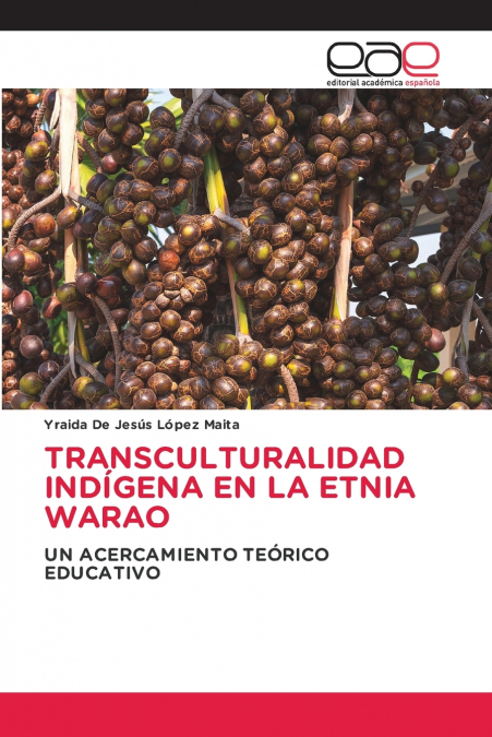 TRANSCULTURALIDAD INDÍGENA EN LA ETNIA WARAO
