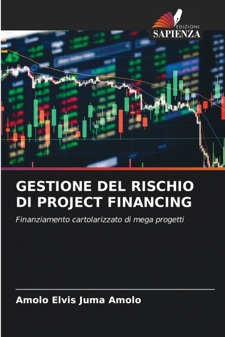 GESTIONE DEL RISCHIO DI PROJECT FINANCING