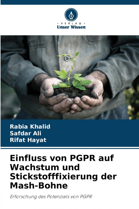 Einfluss von PGPR auf Wachstum und Stickstofffixierung der Mash-Bohne