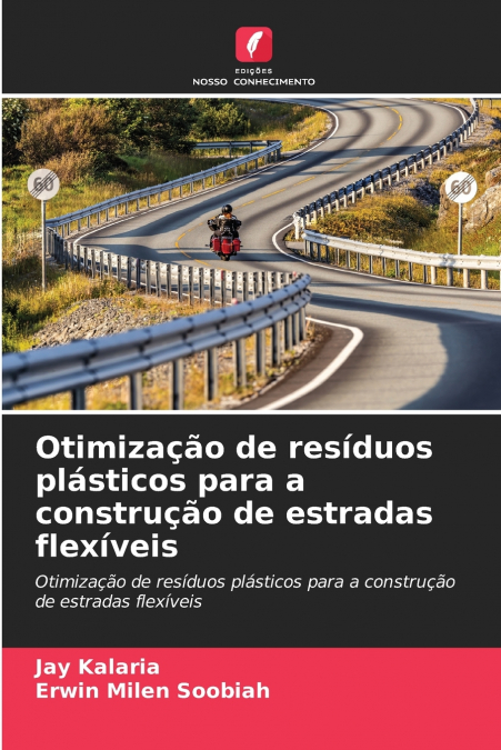 Otimização de resíduos plásticos para a construção de estradas flexíveis