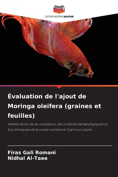 Évaluation de l’ajout de Moringa oleifera (graines et feuilles)