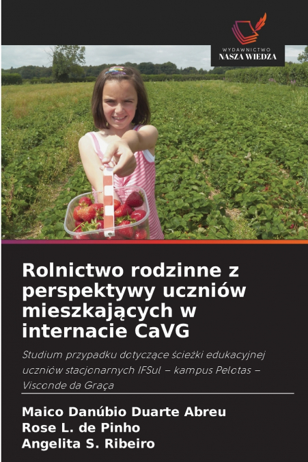 Rolnictwo rodzinne z perspektywy uczniów mieszkających w internacie CaVG