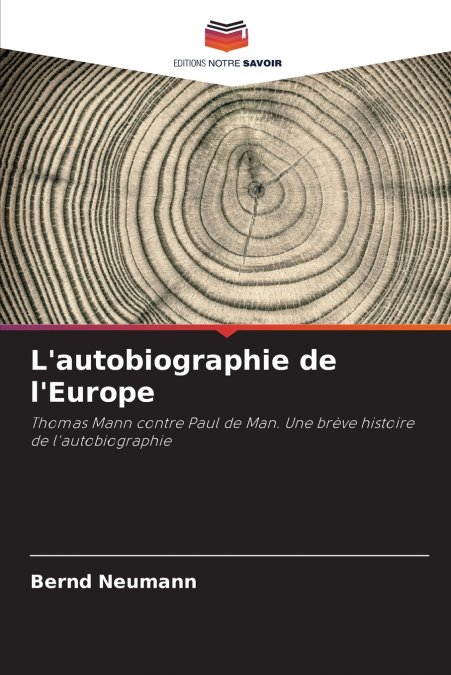 L’autobiographie de l’Europe