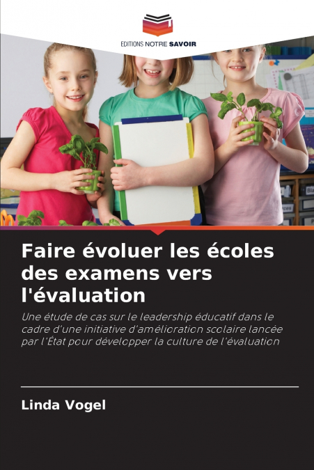 Faire évoluer les écoles des examens vers l’évaluation