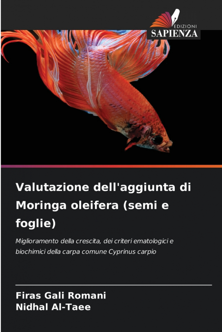 Valutazione dell’aggiunta di Moringa oleifera (semi e foglie)