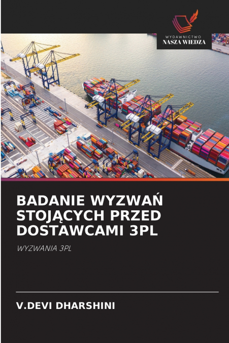 BADANIE WYZWAŃ STOJĄCYCH PRZED DOSTAWCAMI 3PL