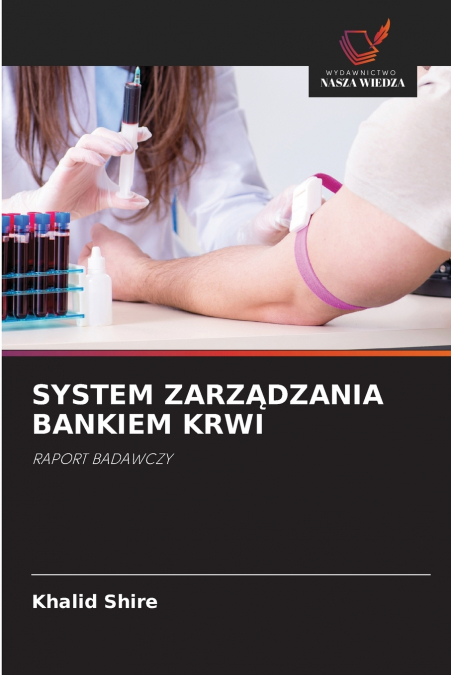 SYSTEM ZARZĄDZANIA BANKIEM KRWI