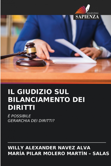 IL GIUDIZIO SUL BILANCIAMENTO DEI DIRITTI