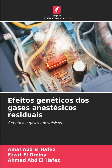 Efeitos genéticos dos gases anestésicos residuais