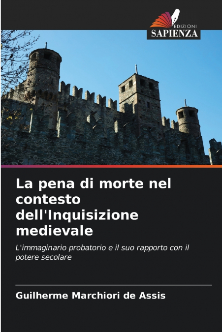 La pena di morte nel contesto dell’Inquisizione medievale
