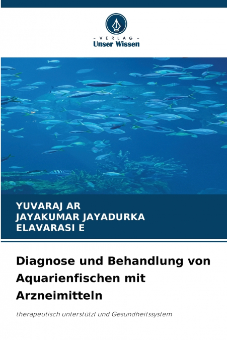 Diagnose und Behandlung von Aquarienfischen mit Arzneimitteln