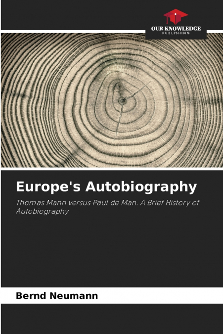 Europe’s Autobiography