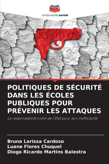 POLITIQUES DE SÉCURITÉ DANS LES ÉCOLES PUBLIQUES POUR PRÉVENIR LES ATTAQUES