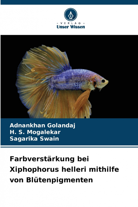 Farbverstärkung bei Xiphophorus helleri mithilfe von Blütenpigmenten
