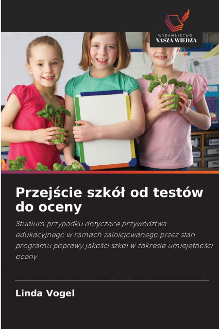 Przejście szkół od testów do oceny